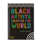 BLACK ARTIST SHAPING THE WORLD