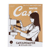 CASA BRUTUS: #264 CAFE & ROASTER