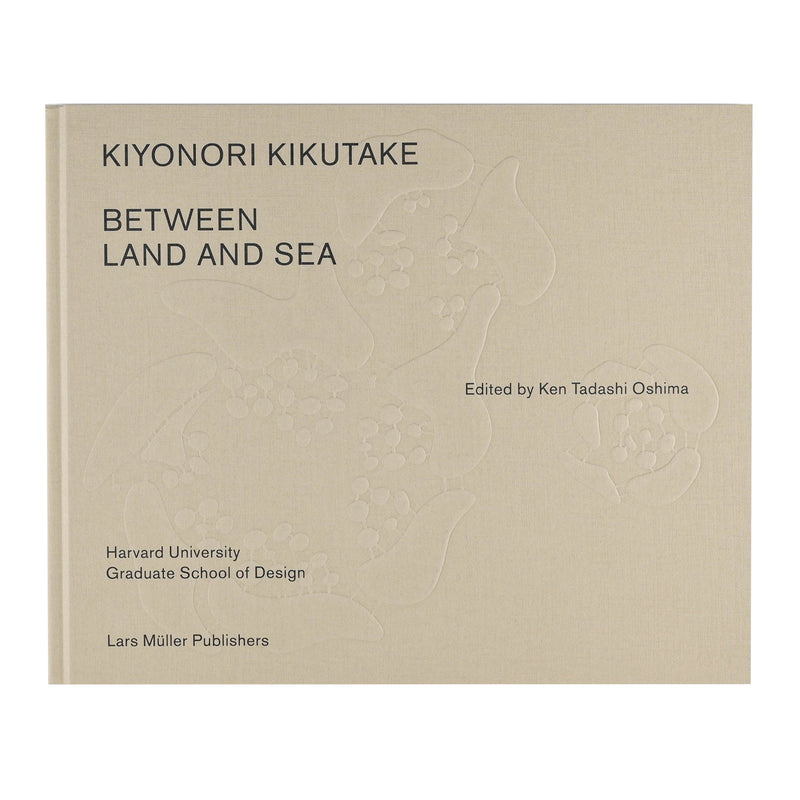KIYONORI KIKUTAKE - BETWEEN LAND AND SEA