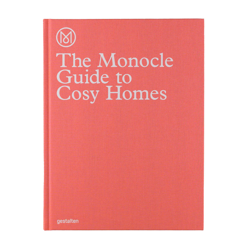 THE MONOCLE GUIDE TO COSY HOMES