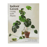 INDOOR GREEN LIVING WITH PLANTS