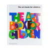 THE ART BOOK FOR CHILDREN
