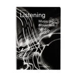 LISTENING: MUSIC MOVEMENT MIND